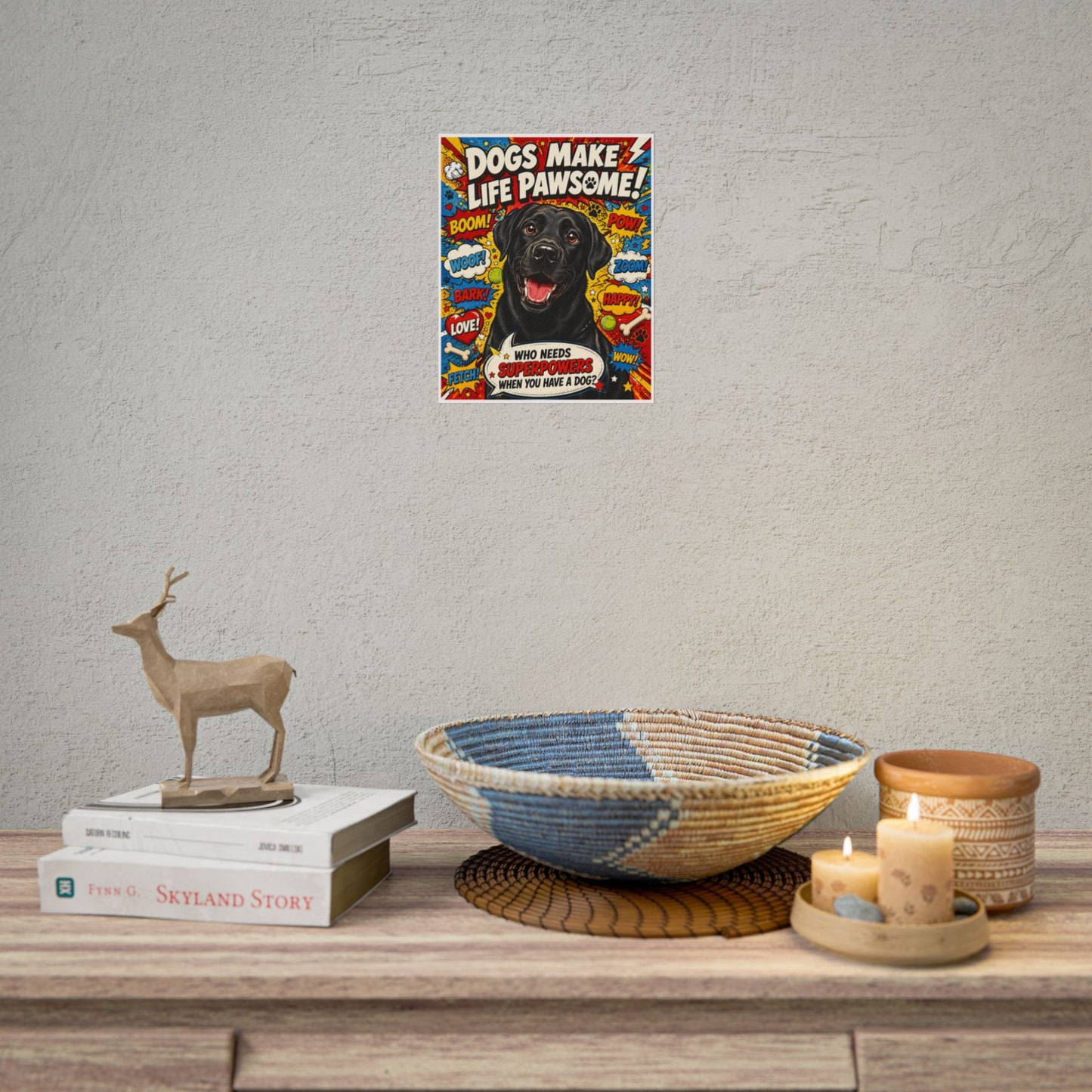 Dogs Make Life Pawsome! Poster — Black Lab Comic Art (Rolled Poster)