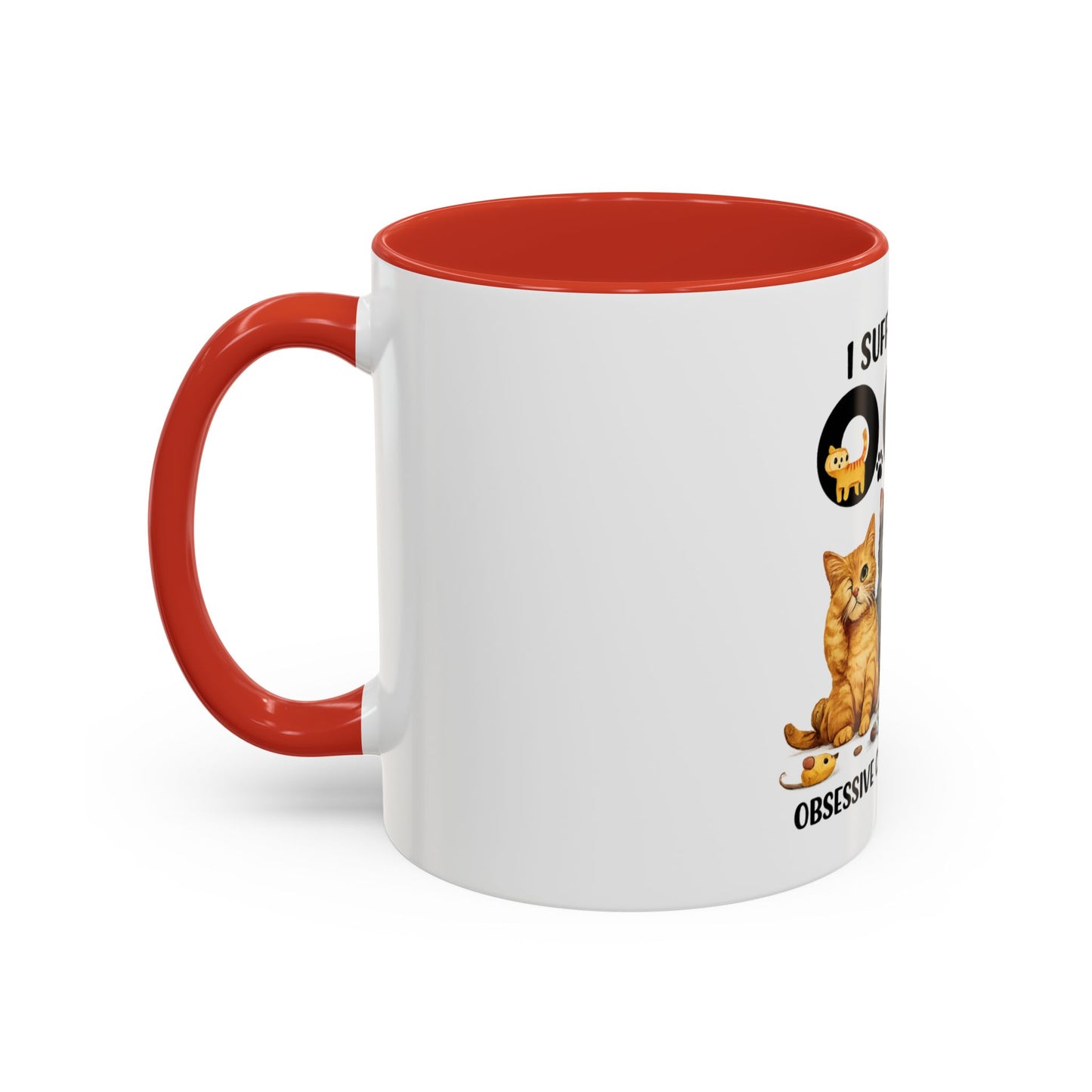 I Suffer From OCD (Obsessive Cat Disorder) Accent Coffee Mug - Cute Cat Lover Gift