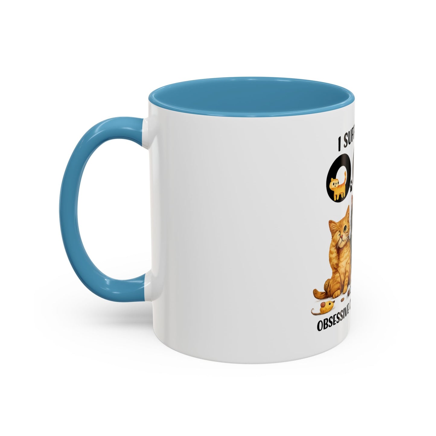 I Suffer From OCD (Obsessive Cat Disorder) Accent Coffee Mug - Cute Cat Lover Gift
