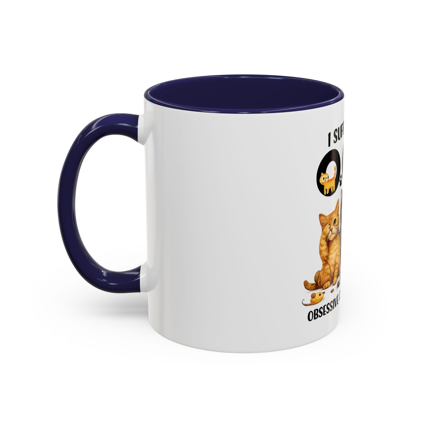 I Suffer From OCD (Obsessive Cat Disorder) Accent Coffee Mug - Cute Cat Lover Gift