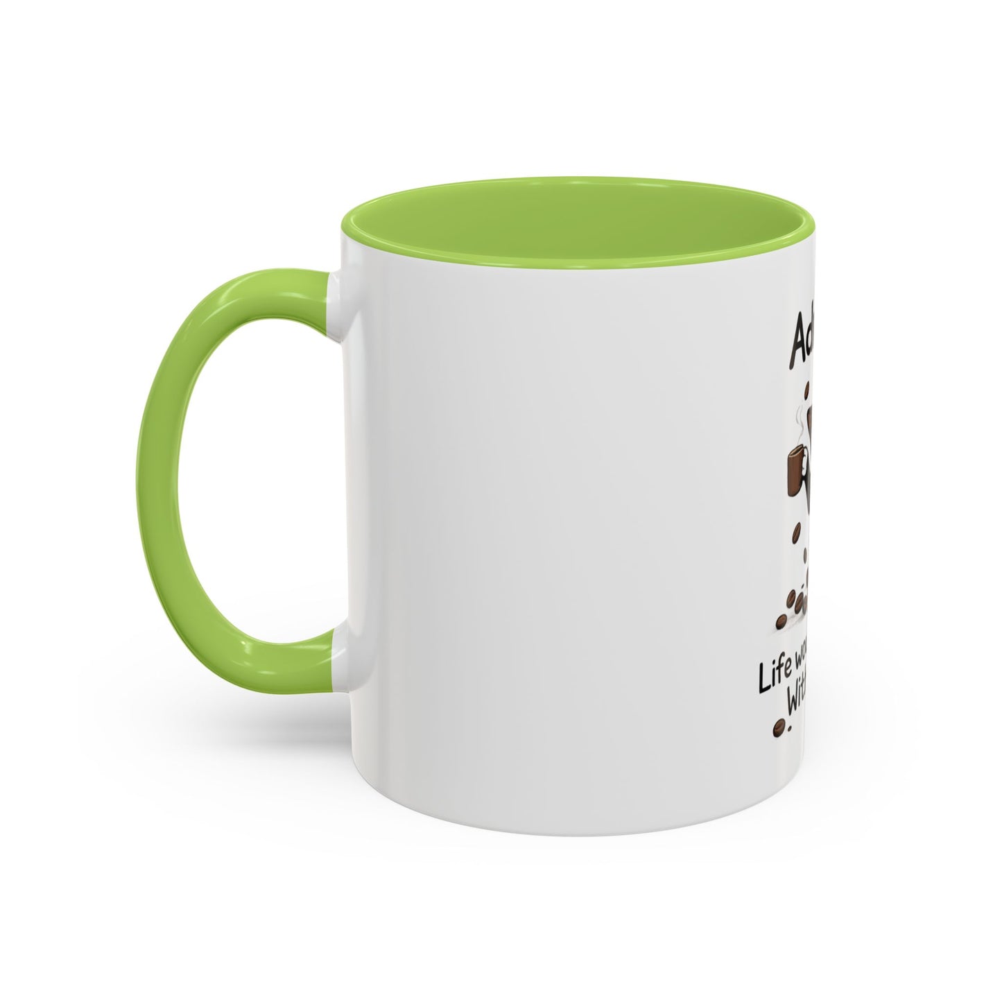Admit It Cat Coffee Mug – "Life Would Be Boring Without Me" 11/15oz Accent Mug